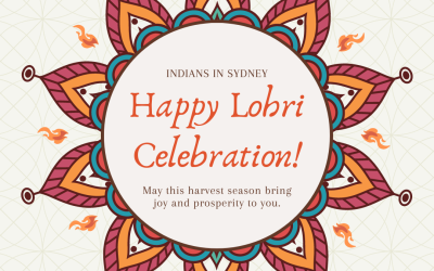 Embracing Lohri Down Under: A Cultural Extravaganza in Sydney