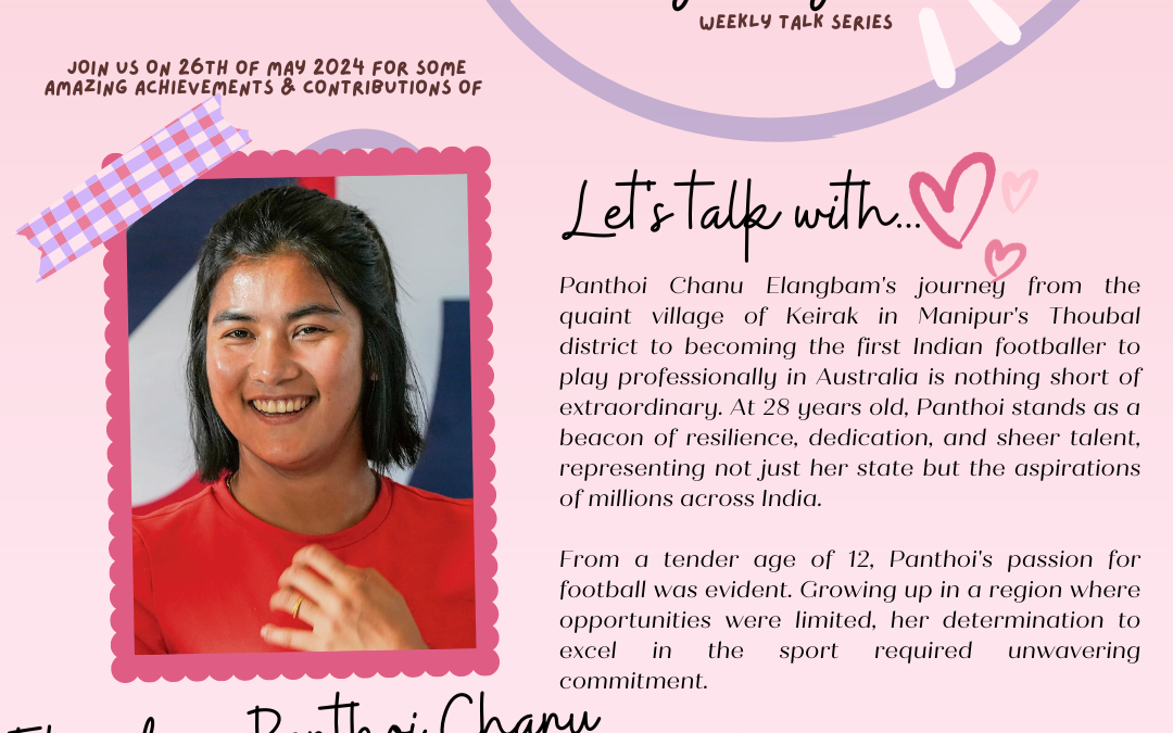 From Manipur to Metro United: The Inspiring Journey of Panthoi Chanu Elangbam