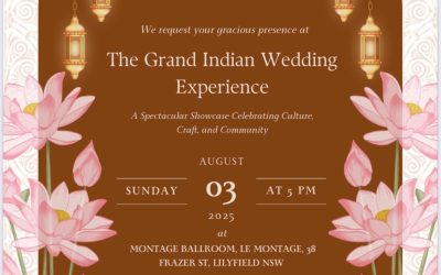 The Grand Indian Wedding Experience – Season 2: Sydney’s Cultural Extravaganza of Love, Luxe, and Legacy